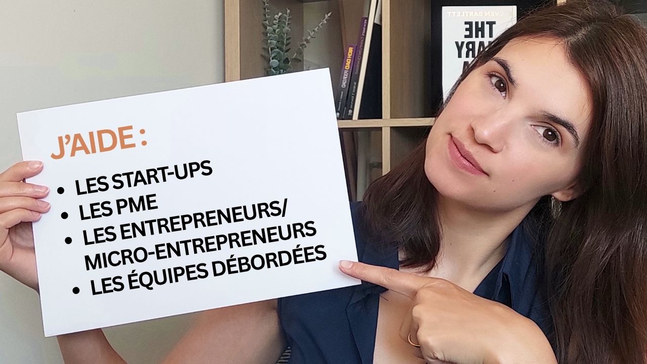 J'aide les start-ups, les PME, les entrepreneurs / micro-entrepreneurs, les équipes débordées avec leur stratégie marketing